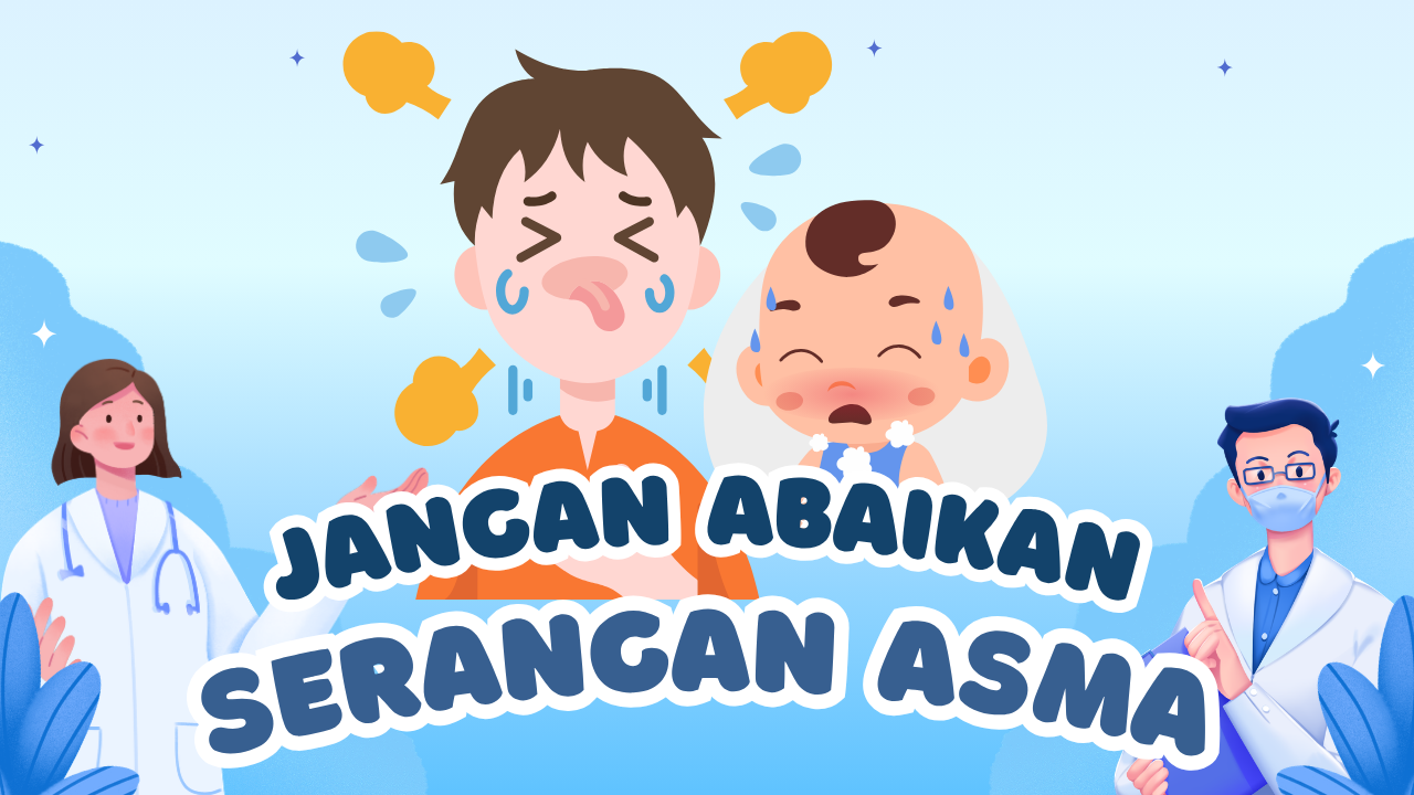 Jangan Abaikan Serangan Asma!